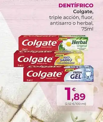 Dentífrico colgate triple acción, fluor, antisarro o herbal