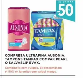 Hipercor Compresa Ultrafina Ausonia Tampons Tampax Compak Pearl o Salvaslip Evax oferta