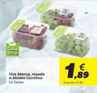 Carrefour Carrefour Uva Blanca, Rosada O Bicolor oferta