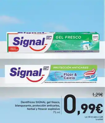 Carrefour Signal Dentífricos Gel Fresco, Blanqueante, Protección Anticaries, Herbal Y Frescor Explosivo oferta