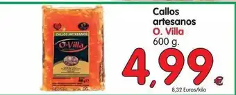 Alimerka Callos Artesanos O.villa 600g oferta