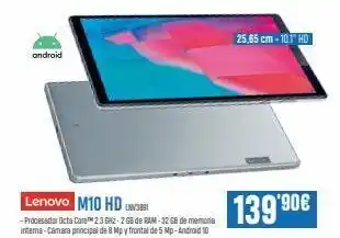 Beep Android lenovo m10 hd -procesador octa core™ 2.3 ghz-2 gb de ram-32 gb de memoria interna-camara principal de 8 mp y fronta oferta