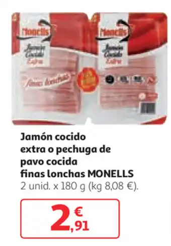 Alcampo Jamón cocido extra o pechuga de pavo cocida finas lonchas MONELLS oferta