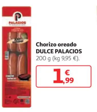 Alcampo Dulce Palacios Chorizo oreado 200 g oferta