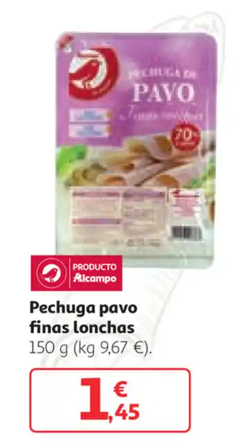 Alcampo Pechuga pavo finas lonchas 150g oferta