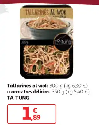 Alcampo Ta-Tung Tallarines al wok o arroz tres delicias 300g/350g oferta