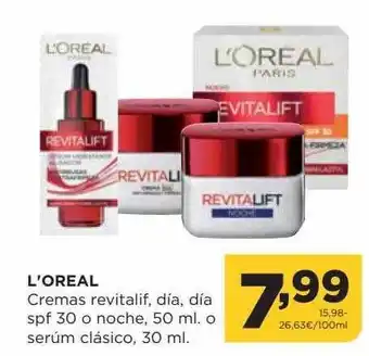 Alimerka L'oral cremas revitalif, dia, dia spf 30 o noche o serúm clásico oferta