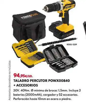 BricoCentro Taladro percutor powx00840 + accesorios oferta