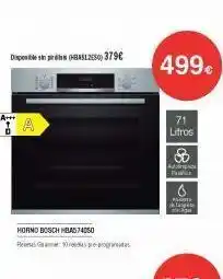 Milar Disponibles (bal250) 379€ a hornd bosch hba574050 retsprogr a 499€ 71 litros autanipa p oferta