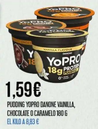 Claudio Pudding Yopro Danone Vainilla, Chocolate o Caramelo 180g oferta