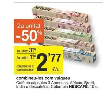 BonpreuEsclat Cafè en càpsules 3 americas, africas, brazil india o descafeïnat colombia nescafé oferta