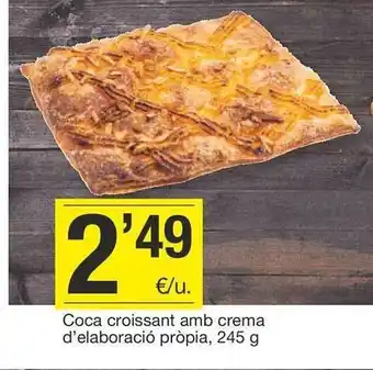 BonpreuEsclat Coca croissant amb crema d'elaboració propia oferta