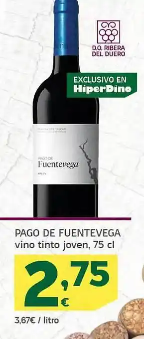 HiperDino Pago de fuentevega vino tinto joven oferta