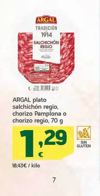 HiperDino Argal plato salchichón regio, chorizo pamplona o chorizo regio oferta