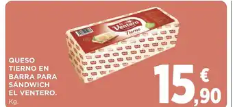 Supercor Queso Tierno En Barra Para Sándwich El Ventero oferta
