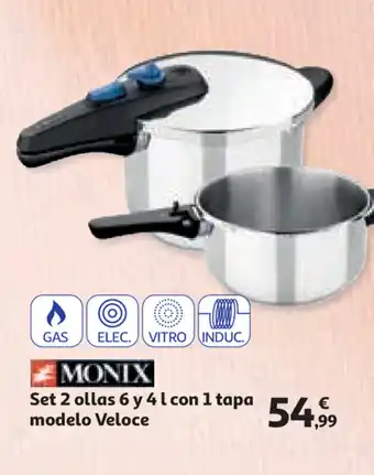 Alcampo Monix Set 2 ollas 6 y 4 L con 1 tapa modelo Veloce oferta