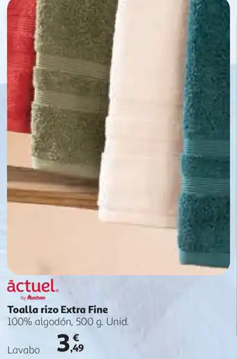 Alcampo áctuel Toalla rizo Extra Fine 100% algodón, 500g Unid. oferta