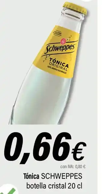 Cash Ifa Tónica schweppes tobella cristal oferta