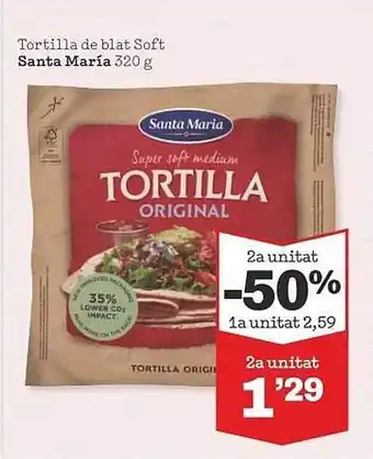 Sorli 2a unitat -50% tortilla de blat soft santa maria oferta