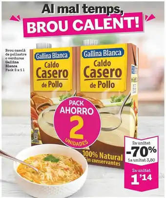 Sorli 2a unitat -70% brou casolà de pollastre o verdures gallina blanca oferta