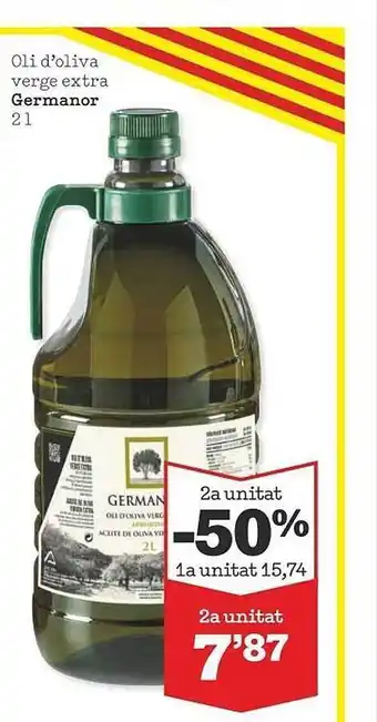 Sorli 2a unitat -50% oli d'oliva verge extra germanor oferta