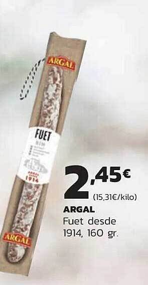 Supermercados Lupa Argal fuet desde 1914 oferta