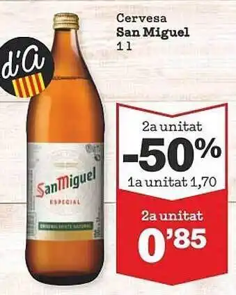 Sorli 2a unitat -50% cervesa san miguel oferta