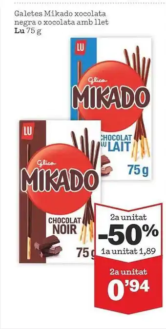 Sorli 2a unitat -50% galetes mikado xocolata negra o xocolata amb llet lu oferta