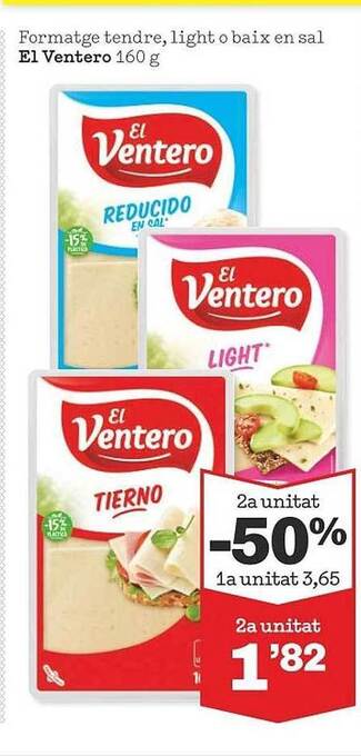Sorli 2a unitat -50% formatge tendre, light o baix en sal el ventero oferta