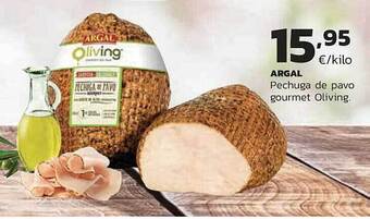 Supermercados Lupa Argal pechuga de pavo gourmet oliving oferta