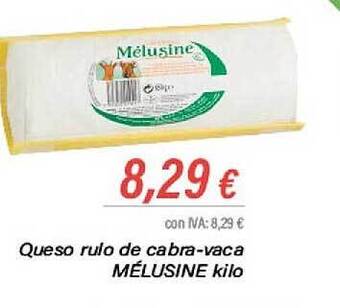 Cash Ifa Queso rulo de cabra-vaca mélusine kilo oferta