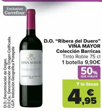 Carrefour D.o "ribera del duero" viña mayor colección barricas oferta