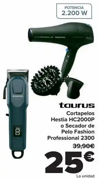 Carrefour Taurus cortapelos hestia hc2000p o secador de pelo fashion professional 2300 oferta