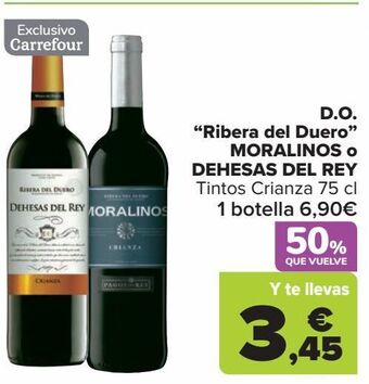 Carrefour D.o. " ribera del duero moralinos o dehesas del rey oferta