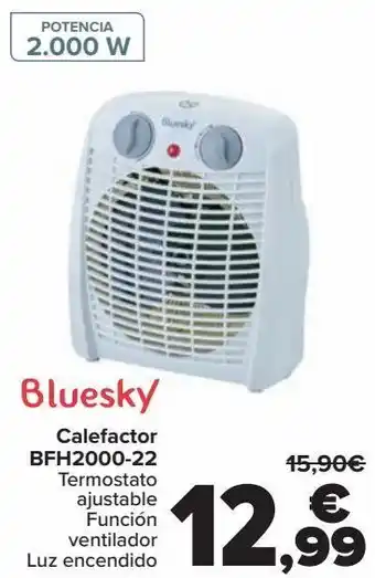 Carrefour Bluesky calefactor bhf2000-22 oferta