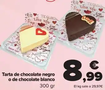 Carrefour Tarta de chocolate negro o de chocolate blanco oferta