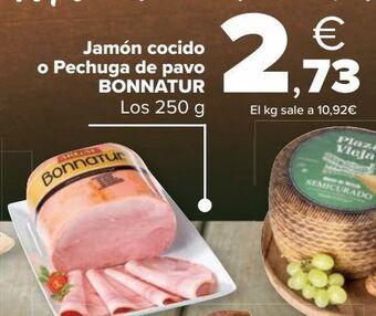 Carrefour Market Jamon cocido o pechuga de pavo bonnatur oferta