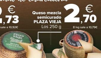 Carrefour Market Queso mezcla semicurado plaza vieja oferta