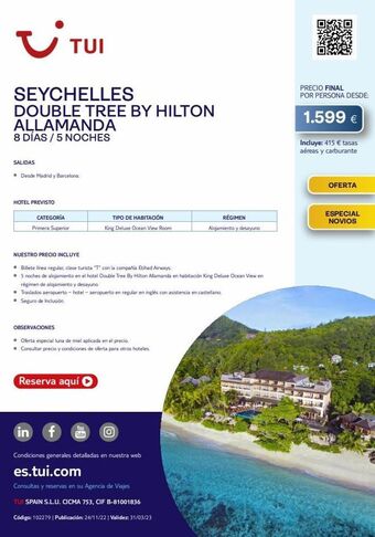 Tui Travel PLC I seychelles double tree by hilton allamanda 8 días / 5 noches salidas • desde madrid y barcelona. hotel previsto tui oferta