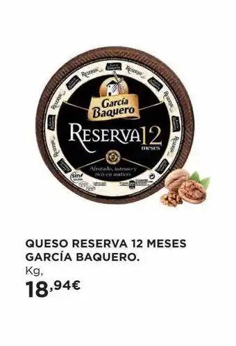 Hipercor Queso reserva 12 meses garcía baquero oferta