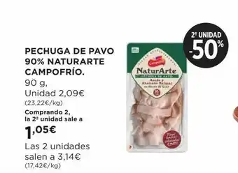 Hipercor Pechuga de pavo 90% naturarte campofrío oferta