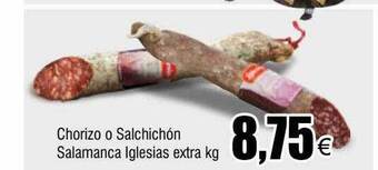 FROIZ Chorizo o salchichón salamanca iglesias oferta