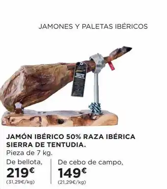 Hipercor Jamon ibérico 50% raza ibérica sierra de tentudia oferta