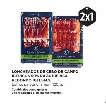 Hipercor Loncheados de cebo de campo ibéricos 50% raza ibérica redondo iglesias oferta