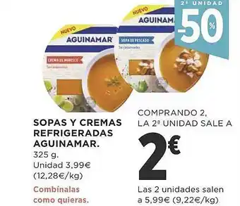 Supercor 2a unidad -50% sopas y cremas refrigeradas aguinamar oferta