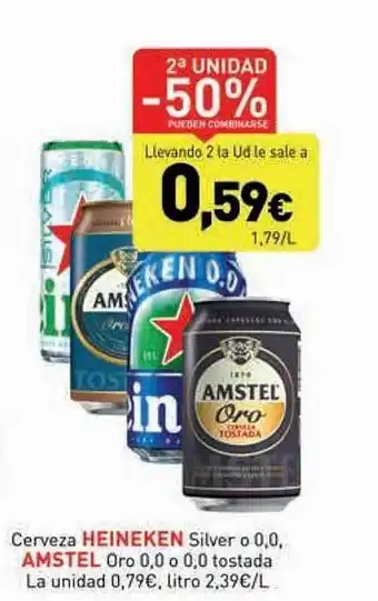 Hiperber 2a unidad -50% cerveza heineken silver o 0.0 amstel oro 0.0 o 0.0 tostada oferta