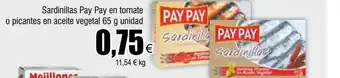 FROIZ Sardinillas pay pay en tomate o picantes en aceite vegetal unidad oferta