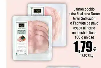 FROIZ Jamón cocido extra frial raza duroc gran selección o pechuga de pavo asada al horno en lonchas finas 100 g oferta