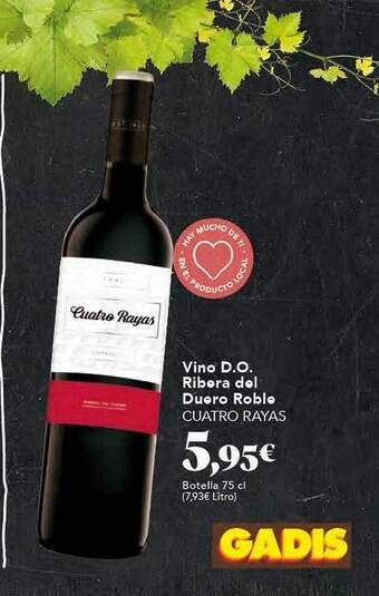 Gadis Vino d.o. ribera del duero roble cuatro rayas oferta