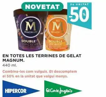 Hipercor En totes les tarrinas de gelat magnum oferta